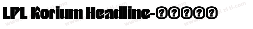 LPL Korium Headline字体转换
